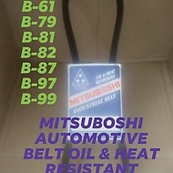 MITSUBOSHI FAN BELT NO. B-61,B-79,B-81,B-82,B-87,B-97,B-99