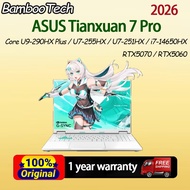 ASUS Tianxuan 7 Pro Core U9-290HX Plus/U7-255HX/U7-251HX/i7-14650HX | RTX5070/RTX5060 | 16inch 2.8K 