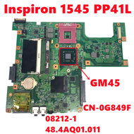 CN-0G849F 0G849F G849F Mainboard For dell Inspiron 1545 PP41L Laptop Motherboard 08212-1 48.4AQ01.011 GM45 DDR2 100%Test Working
