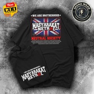 NEUTRAL SOCIETY WE ARE BROTHERHOOD NEUTRAL SOCIETY T-SHIRT NEWEST NEUTRAL T-SHIRT - NEUTRAL T-SHIRT