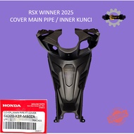 HONDA RSX RS-X 150 WINNER 2025 FRONT MAIN PIPE COVER 64320-K2P-M80ZA COVER INNER KUNCI 100% ORIGINAL