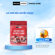 Cà phê sữa Huyền Thoại 100% Arabica Milano Coffee 250gr