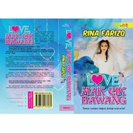 LOVE, MAK CIK BAWANG - RINA FARIZQ