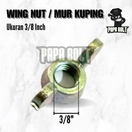 Wing Nut 3-Ear Nut/ 8" Butterfly Nut/ 3/ 8 Inch