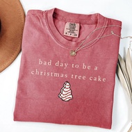 Bad Day To Be A Christmas Tree Cake Shirt Funny Christmas Shirt Christmas Tree Cake Shirt F7b3 7Bf6