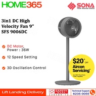 PRE-ORDER (ETA ARR EARLY JUNE) Sona 3in1 DC High Velocity Fan 9" SFS 9006DC