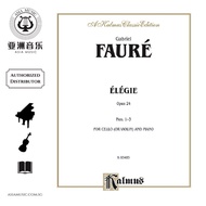 AUTHORIZED DISTRIBUTOR - ALFRED MUSIC - FAURE ELEGIE OP24 FOR CELLO