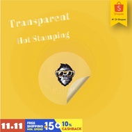 TRANSPARENT Foil Hot Stamping [EXPRESS DELIVERY]**STICKER** STICKER SPECIAL MATERIAL TRANSPARENT