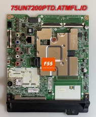 เมนบอร์ด Mainboard TV LG รุ่น 75UN7200PTD.ATMFLJD  75UN7200PTD (แพรจอ ใหญ่ )ของแท้ ถอดตรงรุ่น จากจอแ