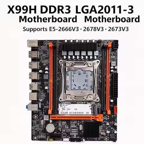 X99H Desktop Motherboard LGA2011-3 Socket Supports DDR3 ECC Server RAM for Xeon E5 2678V3 2666V3 CPU