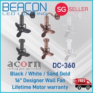 Beacon LED (SUPER SILENT / ENERGY SAVING 16W) Acorn DC-360 Wall Fan / Ceiling Fan - 16 Inch - White/Matt Black/Sand Gold