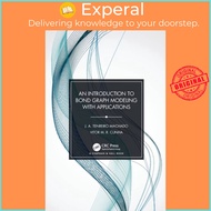 An Introduction to Bond Graph Modeling with Applications by Vitor M. R. Cunha (UK edition, paperback