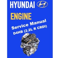 HYUNDAI ENGINE D4HB 2.2L "R" CRDI SERVICE REPAIR MANUAL