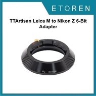 TTArtisan Leica M to Nikon Z 6-Bit Adapter