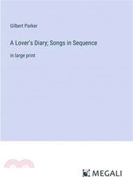 A Lover's Diary; Songs in Sequence: in large print