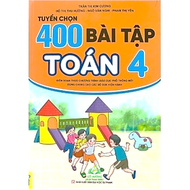 Sách - Tuyển Chọn 400 Bài Tập Toán lớp 1- 5 (Biên soạn theo chương trình GDPT mới ) #huongbook