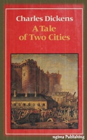 A Tale of Two Cities (Illustrated + FREE audiobook link + Active TOC) Charles Dickens