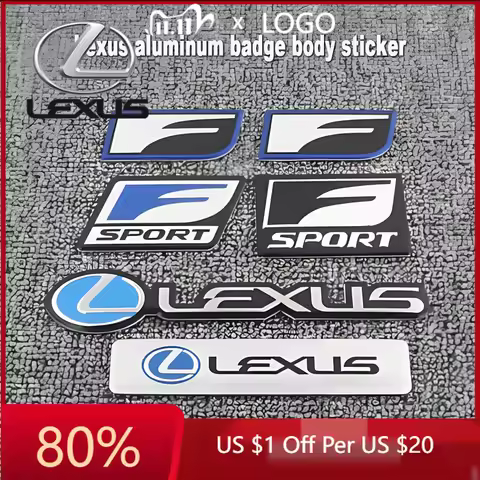 2026 Hot Interior Stickers 3D Metal Stickers Car Body Trunk Decal For Lexus F SPORT GS GX IS LS LX C
