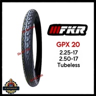 FKR GPX20F 225-17 250-17 TUBELESS Tayar Tyre New Stock Best Quality