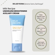 Milk Recipe Bright Smooth Axillary Cream Brightening Body Care Niacinamide AHA 30g Dark skin areas