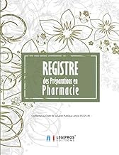 Registre des Préparations en Pharmacie: v1-5 Conforme au Code de la Santé Publique article R5125-45 