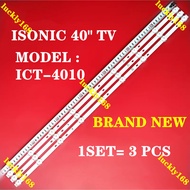 NEW 3PCS ISONIC ICT-4010 ICT-4010 LED BACKLIGHT (LAMP TV)