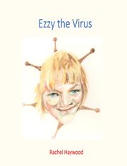 Ezzy the Virus Rachel Haywood