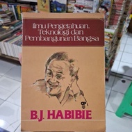 SCIENCE OF TECHNOLOGY AND DEVELOPMENT OF THE NATION BJ HABIBIE