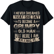 I'D Become A Grumpy Old Man T Shirt Grumpy T-Shirt
