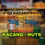 150g-500g Aneka Kacang Original Ipoh Kacang Putih Buntong Maruku Muruku Kerepek Nuts / Kuih Raya