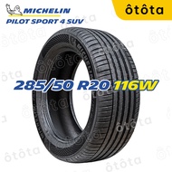 Lốp ô tô Michelin 285/50 R20 Pilot 4 SUV – 116W  XL – Chính Hãng BH 6 năm (285/50R20 285 50 R20)