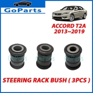 HONDA ACCORD T2A T2M [2013~2019] STEERING RACK BUSH 3PCS
