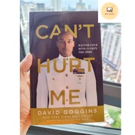 Can't Hurt Me: Master Your Mind and Defy the Odds by David Goggins