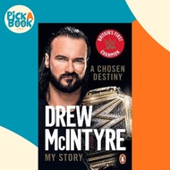 [100% Original Books] - A Chosen Destiny : My Story by Drew McIntyre (UK edition, paperback)