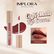 Ok_ngeng (ORI) IMPLORA Caffe Matte Lip Cream 2.9Gr