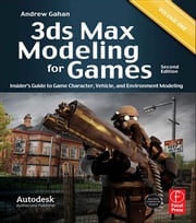 3ds Max Modeling for Games Andrew Gahan