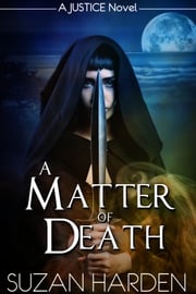 A Matter of Death (Justice #3) Suzan Harden