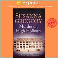 Murder on High Holborn by Susanna Gregory (UK edition, paperback)