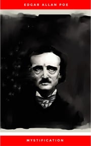 Mystification Edgar Allan Poe