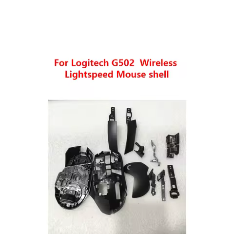 Original replacement Mouse shell For Logitech G502 Wireless Lightspeed Mouse shell