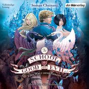 The School for Good and Evil (2) - Eine Welt ohne Prinzen Soman Chainani