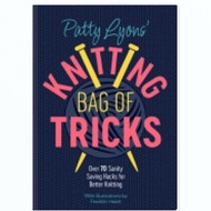 Patty Lyons' Knitting Bag of Tricks