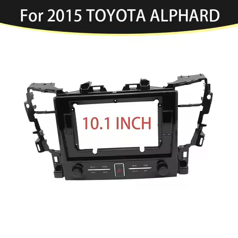 SUITABLE FOR 2015 TOYOTA ALPHARD 10.1 Inch Car Frame Fascia Adapter Bezel Android Radio Audio Dash P