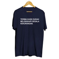 Kaos Pria Kaos Distro Pria TShirt Pria TERIMAKASIH SUDAH MELENGKAPI DTF132 BF