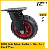 KOHL Caster Solid Rubber Caster with Steel Core (Swivel Fixed Wheel Only) (6" 8")
