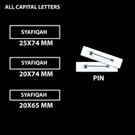 NAMETAG WITH PIN ( Tag Nama Sekolah/Tag Nama Kakitangan Kerajaan / Tag Penjawat Awam)