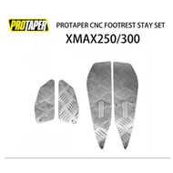 XMAX 250 / XMAX 300 PROTAPER FULL CNC FOOTREST STAY SET