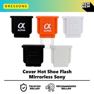Hot Shoe Cover Flash sony E Mount A6000 A6300 A6400 A6500 A7 A7II A7III ZV E10 A7C ZV1F