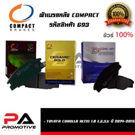 693 Rear Brake Pads Disc COMPACT No. 693 For TOYOTA COROLLA ALTIS 1.8 E G S V Year 2014-2015