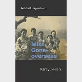 Miss Gone-overseas: Karayuki-san